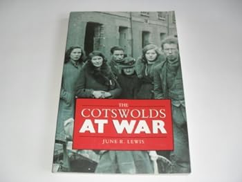 Paperback Gloucestershire & Cotswolds - The Cotswolds at War Book