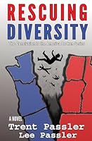 Rescuing Diversity: The conclusion of the America Broken series B0D673CRRW Book Cover