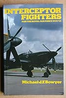 Interceptor Fighters for the Royal Air Force, 1935-45 0850597269 Book Cover