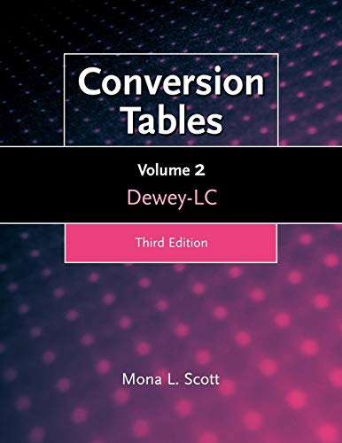 Conversion Tables: Volume Two, Dewey-LC