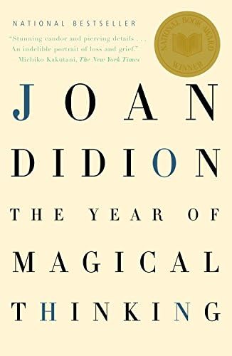 The Year of Magical Thinking: National Book Award Winner (Vintage International) Kindle Edition