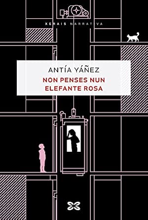 Non penses nun elefante rosa (EDICIÓN LITERARIA - NARRATIVA)