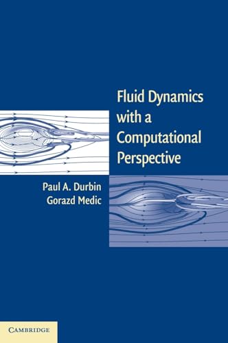 Fluid Dynamics with a Computational Perspective view 2