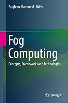 Hardcover Fog Computing: Concepts, Frameworks and Technologies Book