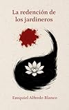 La redención de los jardineros