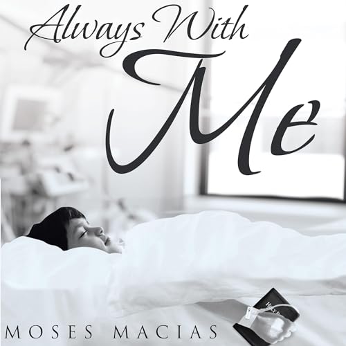Always with Me by Moses Macias episode artwork