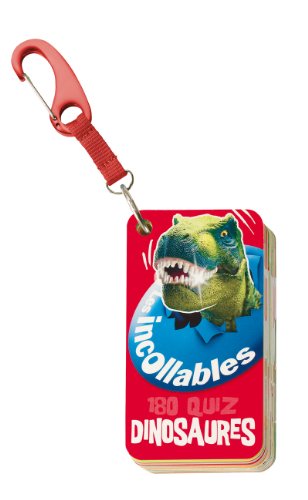 Les dinosaures en 180 quiz version 2010