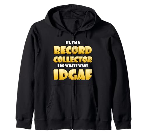 Record Collector IDGAF Vinyl Record DJ CD Costume for DJ's Sweat à Capuche