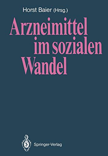 Preisvergleich Produktbild Arzneimittel im sozialen Wandel