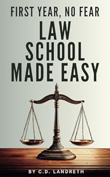 Paperback First Year, No Fear: Law School Made Easy Book