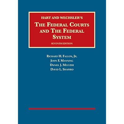 The Federal Courts and the Federal System