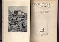 Between the Oxus and the Indus B010OOXP9E Book Cover