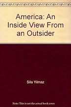 America: An Inside View From an Outsider
