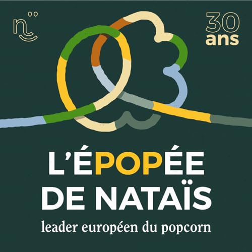 L'&eacute;POP&eacute;e de Nata&iuml;s, le leader europ&eacute;en du popcorn cover art