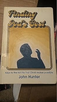 Hardcover Finding God's Best: Keys to the Full Life that Christ Makes Possible Book