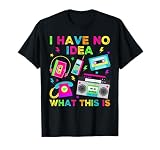 I Have No Idea What This is Men Women Kid 70s 80s 90s Outfit T-Shirt