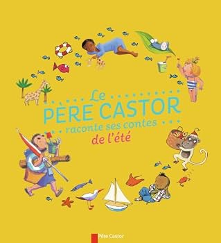 Hardcover Le Père Castor raconte ses contes de l'été [French] Book