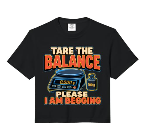 Tare The Balance Please I Am Begging Chemistry Teacher Comfort Colors Crop Top