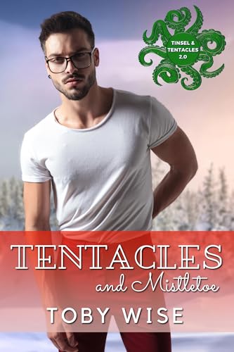 Tentacles and Mistletoe