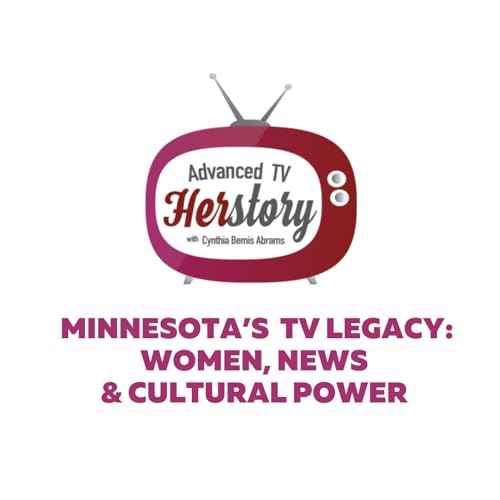 Minnesota's TV Legacy: Women, News & Cultural Power