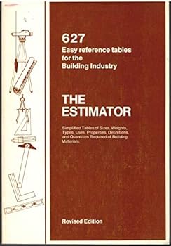 Paperback The Estimator: 627 Easy reference tables for the building industry (Revised Edition) Book