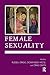 Female Sexuality: The Early Psychoanalytic Controversies