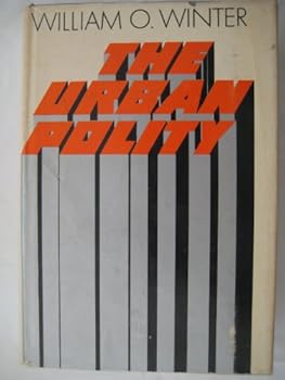 Hardcover The urban polity Book