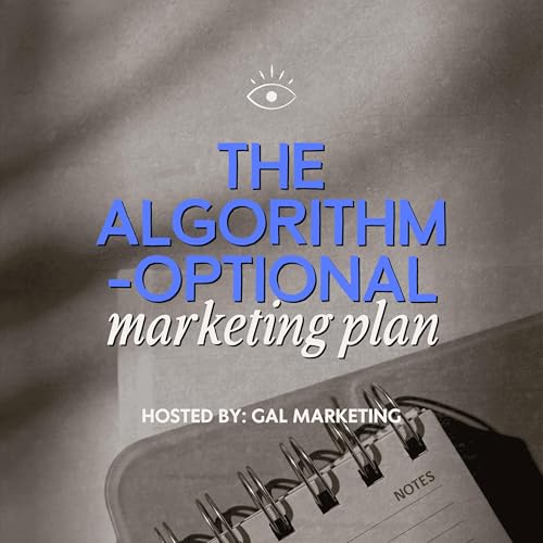The Algorithm-Optional Marketing Plan cover art
