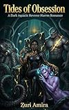 Tides of Obsession: A Dark Aquatic Why Choose Shifter Omegaverse Romance (English Edition)