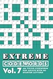  Extreme Codewords Volume 7: 100 tough codewords for adults with no starter letters!
