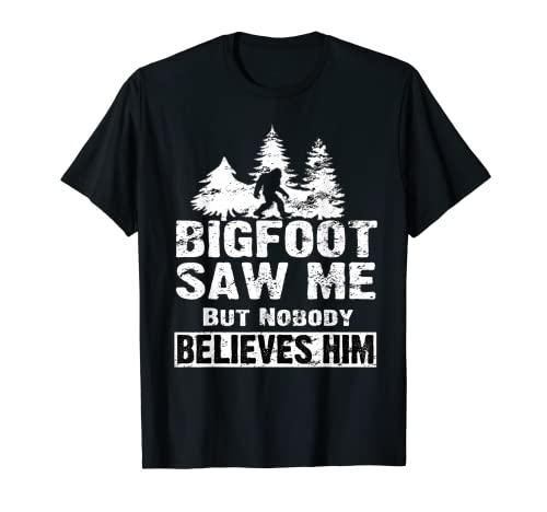 Vintage Bigfoot Me vio pero nadie lo cree Camiseta