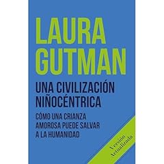 Una civilización niñocéntrica Audiolibro Por Laura Gutman arte de portada