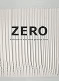  ZERO: Aufbruch in eine neue geistige Zone
