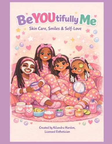 BeYOUtifully Me: Skincare, Smiles & Self Love activity and Colori...