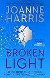 joanne harris  Broken Light: The explosive and unforgettable new novel from the million copy bestselling author (English Edition)
