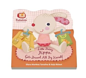 "Little Bunny Pippa Gets Dressed All By Herself" Children's Board Book