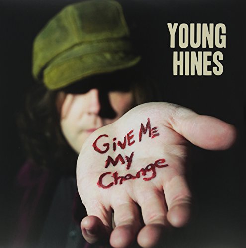 Give Me My Change[LP] -  Young Hines, Vinyl