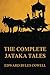 The Complete Jataka Tales