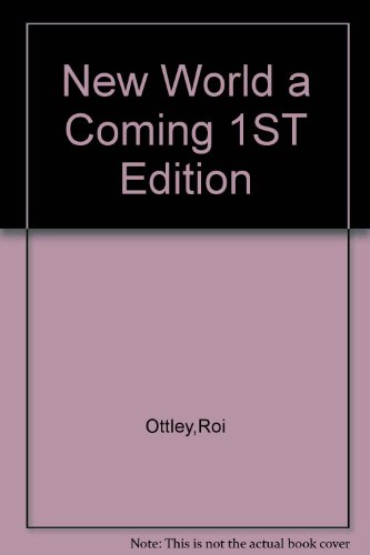 New World a Coming 1ST Edition B000PV8B7I Book Cover