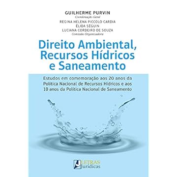 Capa do livro Direito ambienta, recursos hídricos e saneamento: Estudos em comemoração aos 20 anos da Política nacional de recursos hidricos e aos 10 anos da Política nacional de saneamento
