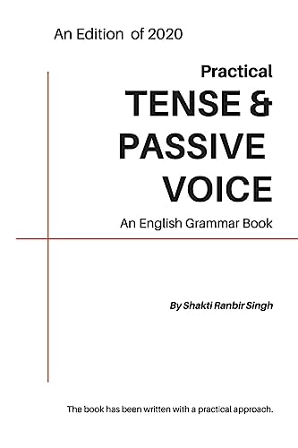 Practical Tense & Passive Voice: An English Grammar Book