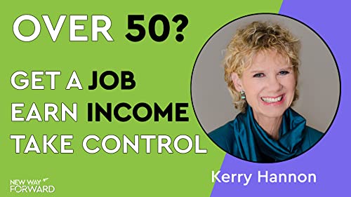 Over 50: You can get a Job and earn an Income