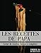 Les recettes de papa: Carnet de recettes vierges à compléter - Cadeau idéal pour tous les papa - 100 recettes vides à remplir - Format A4