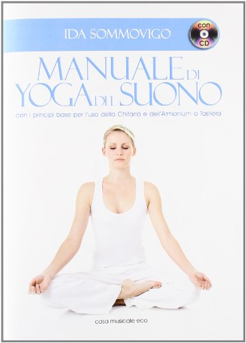 Manuale di yoga del suono. Con CD Audio Manuale di yoga del suono. Con CD Audio