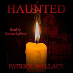 Haunted Audiolibro Por Patrick Wallace arte de portada