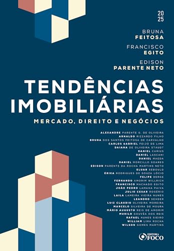 Tendências imobiliárias – mercado, direito e negócios – 1ª ed – 2025
