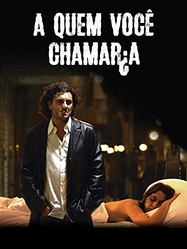 A Quem Você Chamaria?