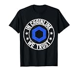 Chainlink Coin Vintage In Chainlink We Trust Chainlink T-Shirt