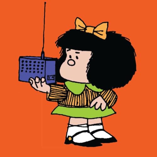 Small Girl, Big Ideas: Getting to know Mafalda, with Samanta Schweblin and Frank Wynne Podcast Por arte de portada