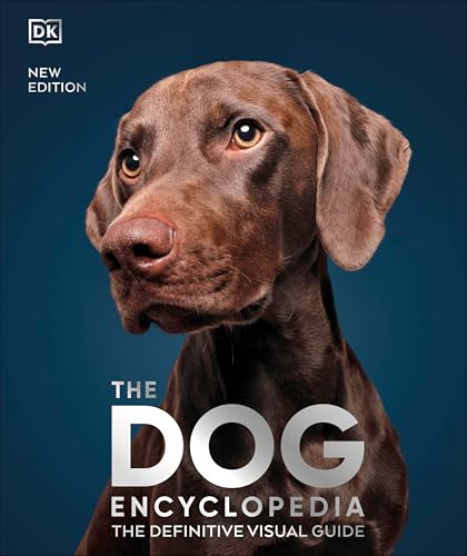 The Dog Encyclopedia: The Definitive Visual Guide
